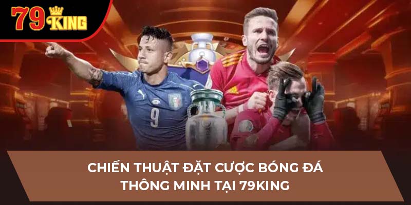 chiến thuật đặt cược bóng đá