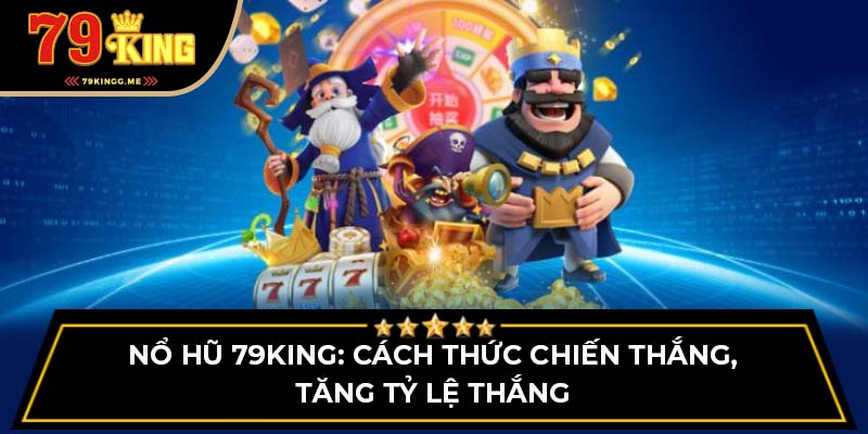 Nổ hũ 79King